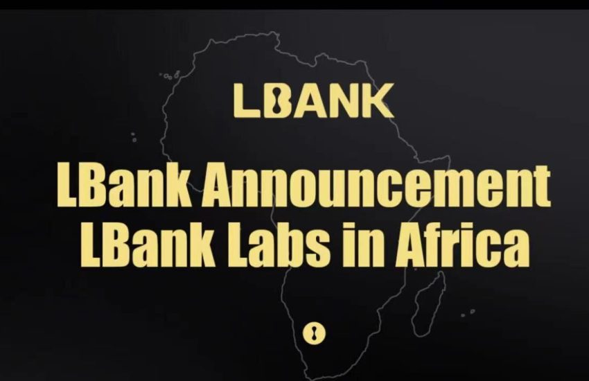 LBank Labs Establishes Blockchain and Crypto Investment Fund in Africa