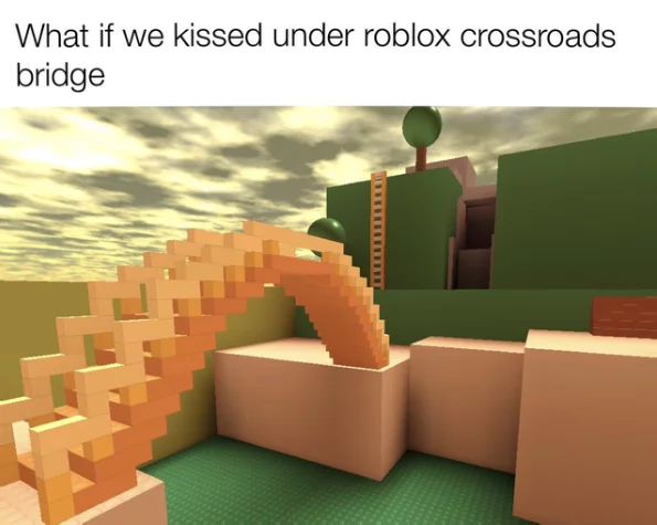 What if we kissed under Roblox Crossroads Bridge