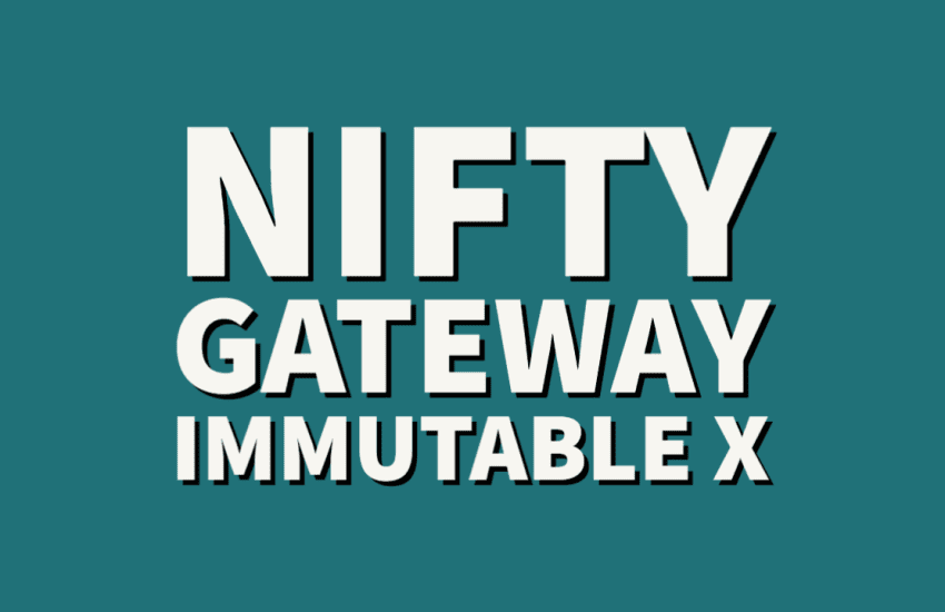 Nifty Gateway Immutable X-1