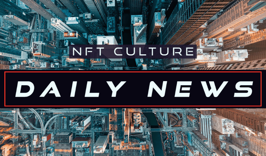 NFT Culture Daily News-1