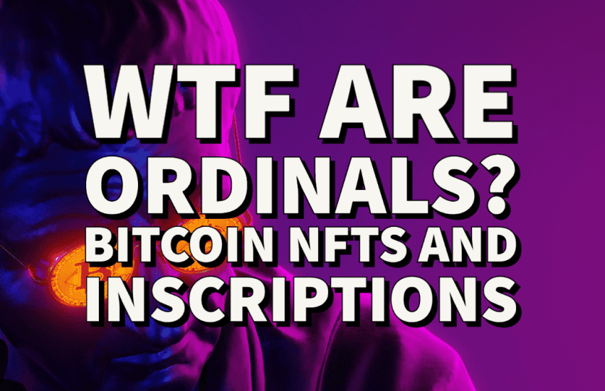 Los ordinales son Bitcoin NFT una descripción general de las inscripciones |  CULTURA NFT |  Web3 Cultura NFT y Cripto Arte