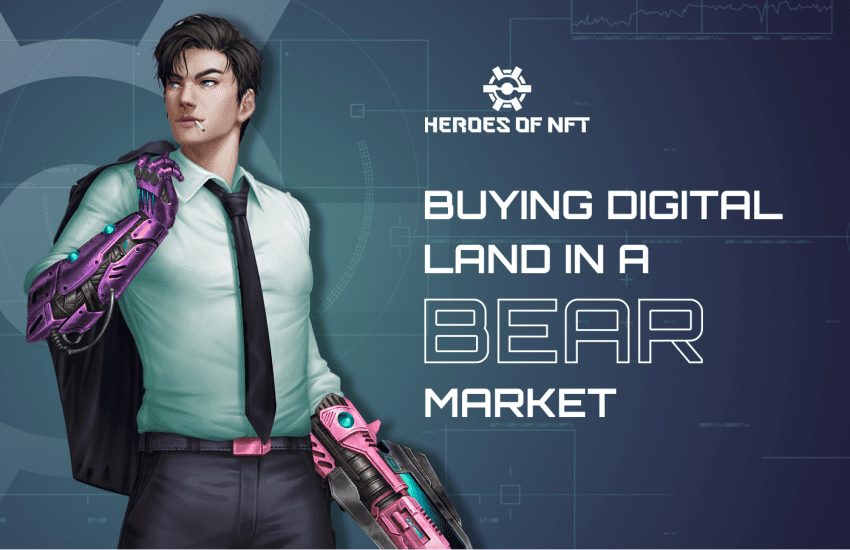 Buying Digital Land in a Bear Market – Risks & Rewards