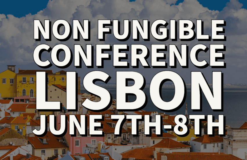 Conferencia de No Fungibles 2023 - Lisboa |  CULTURA NFT |  Web3 Cultura NFT y Cripto Arte