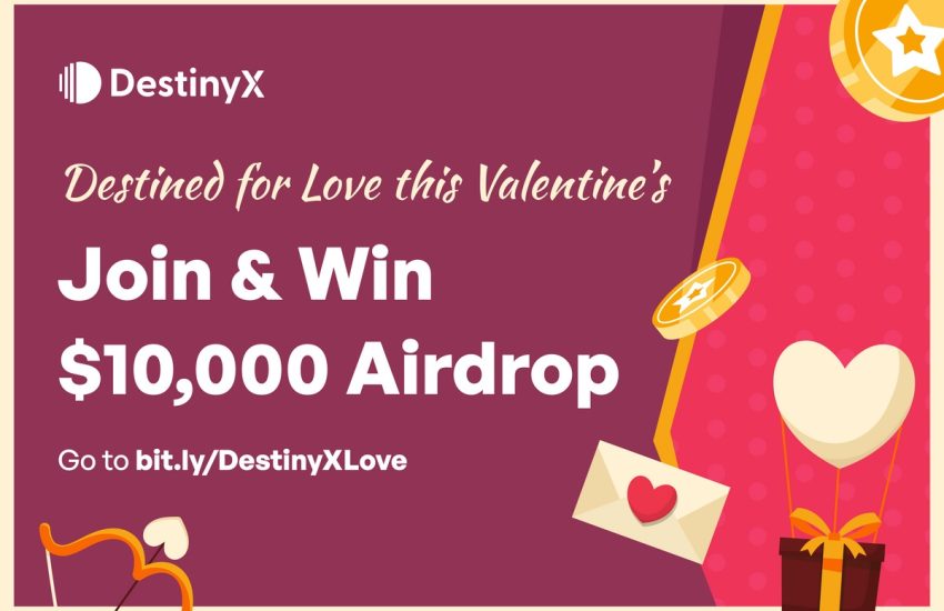 DestinyX Airdrop por $10,000 en el Día de San Valentín – CoinLive