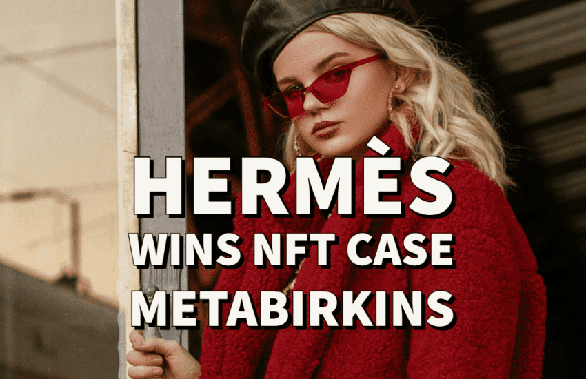 Hermès gana demanda por NFT contra el artista Metabirkins |  CULTURA NFT |  Web3 Cultura NFT y Cripto Arte