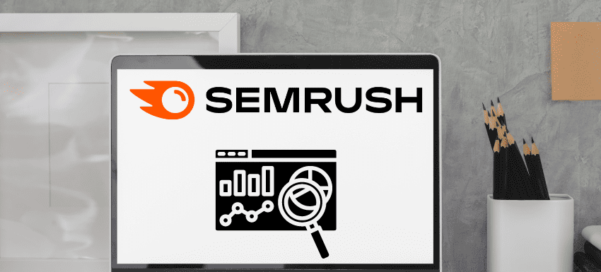 Competitive Research with Semrush