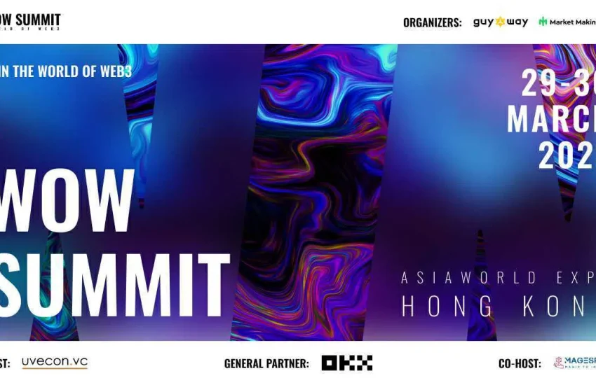 WOW Summit Hong Kong 2023 to Be the Flagship Web3 Event in APAC