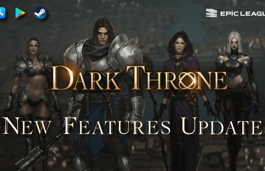 EPIC LEAGUE presenta nuevas características emocionantes para Dark Throne: Time Trial Dungeon y el mapa PvP de Valley of the Dead