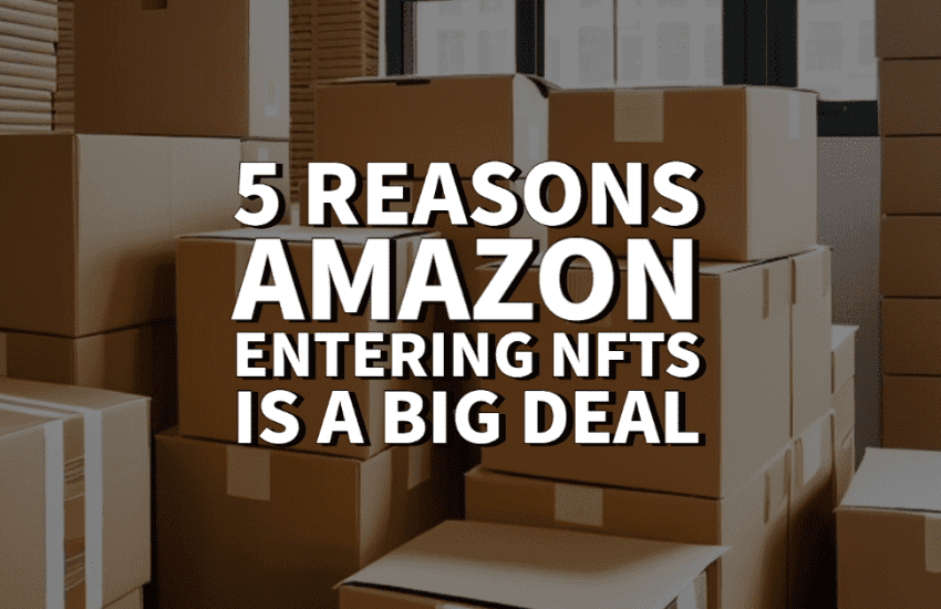 Aamazon NFTs are a big deal-1