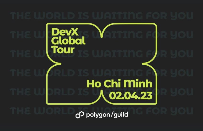 La reunión de Polygon regresa a HCMC.  Ho Chi Minh el 2 de abril – CoinLive