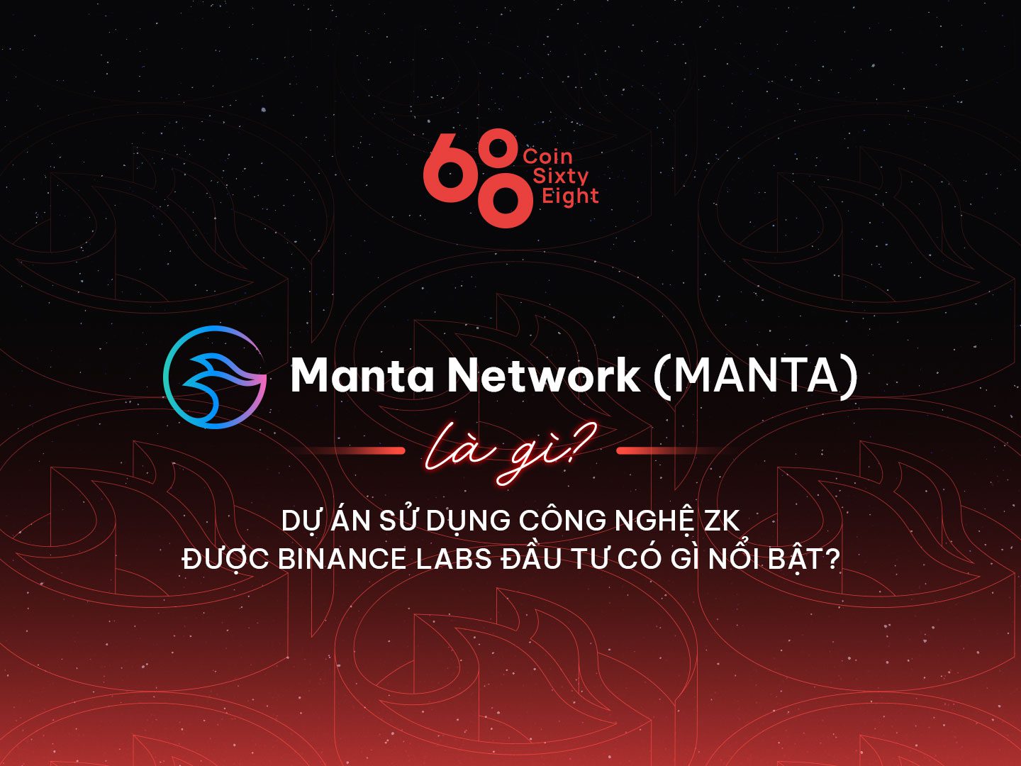Manta Network (MANTA) - ¿Qué tiene de extraordinario el proyecto ZK invertido por <a href=