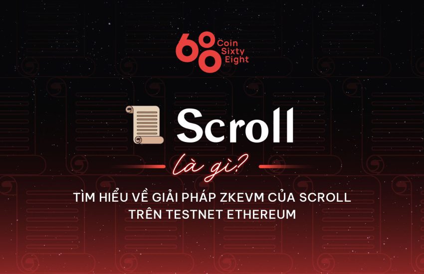 Scroll - zkEVM solution on Ethereum testnet