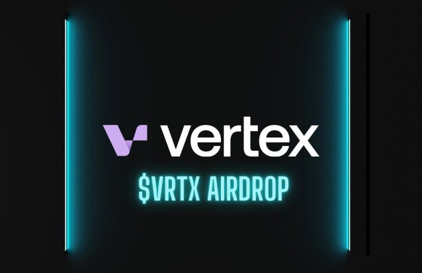 Vertex Protocol ($VRTX) Token Airdrop Guide: ¡EN VIVO AHORA!