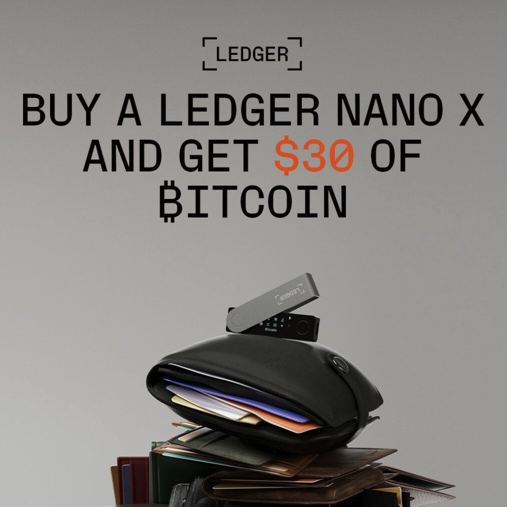 Compre Ledger Nano X y obtenga $30 BTC 