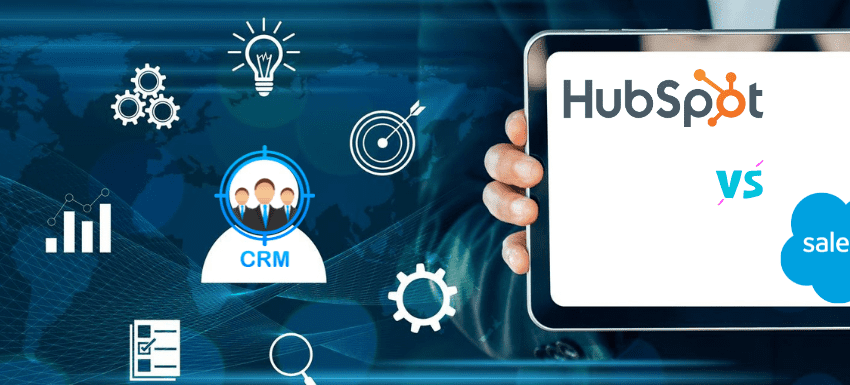 HubSpot vs. Salesforce The Right CRM Platform For Your Business