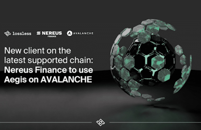 Lossless Aegis Supports Avalanche – Nereus Finance Becomes The First To Apply It
