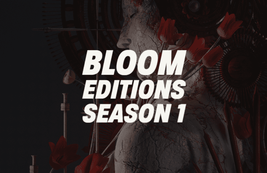 Presentamos Bloom Editions: Temporada 1 |  CULTURA NFT |  Noticias NFT |  Cultura Web3