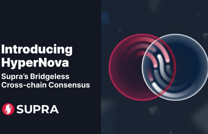 Supra presenta HyperNova, una tecnología de cadena cruzada sin puentes que permite la interoperabilidad segura de blockchain