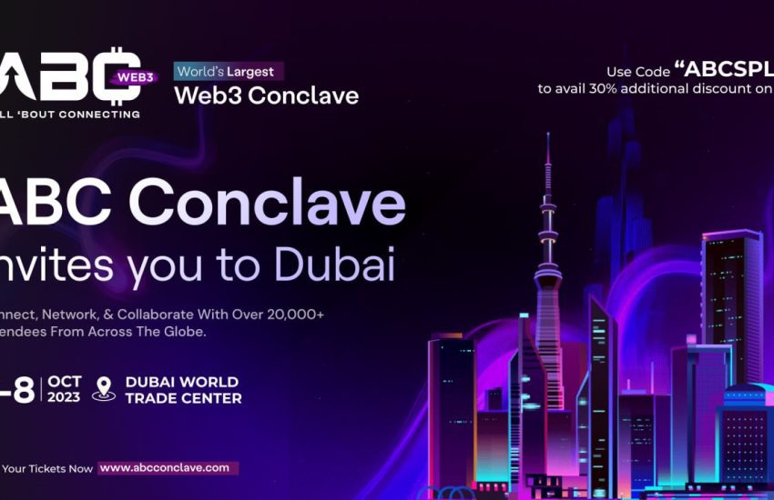 Dubai to Witness the World’s Largest Web3 Conference: ABC Conclave to Unite Global Web3 Pioneers in Dubai World Trade Centre