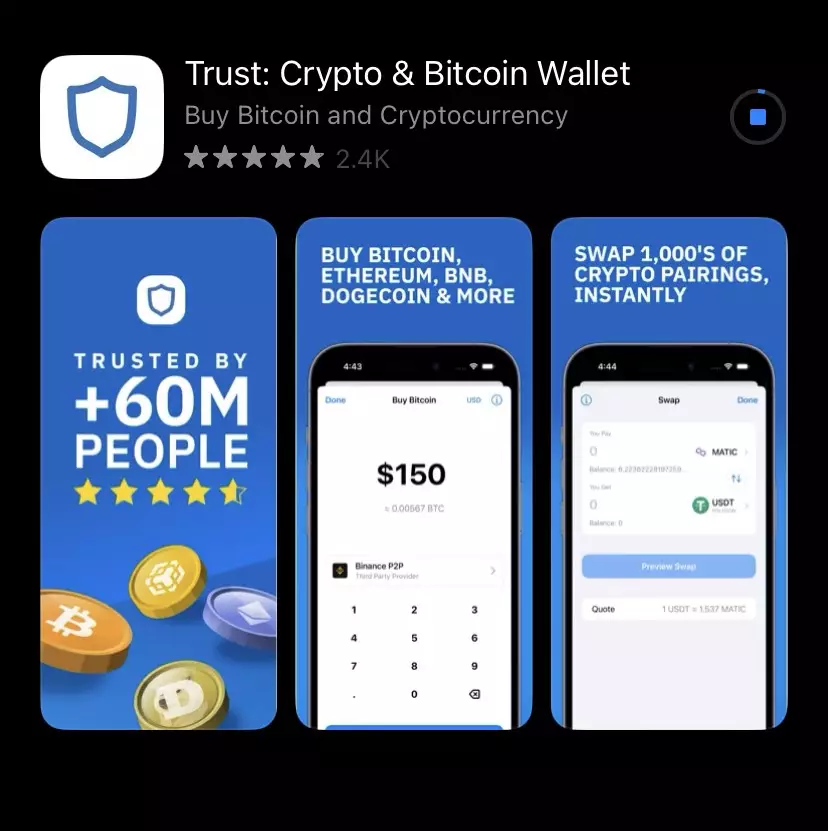 Vaya a su tienda de aplicaciones y descargue la aplicación Trust Wallet para su versión de Android o iOS; 