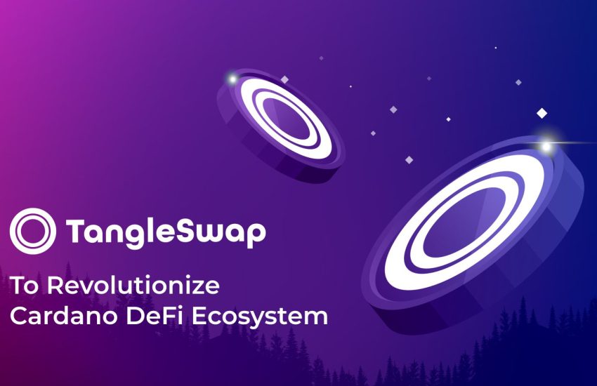 TangleSwap To Revolutionize Cardano DeFi Ecosystem 