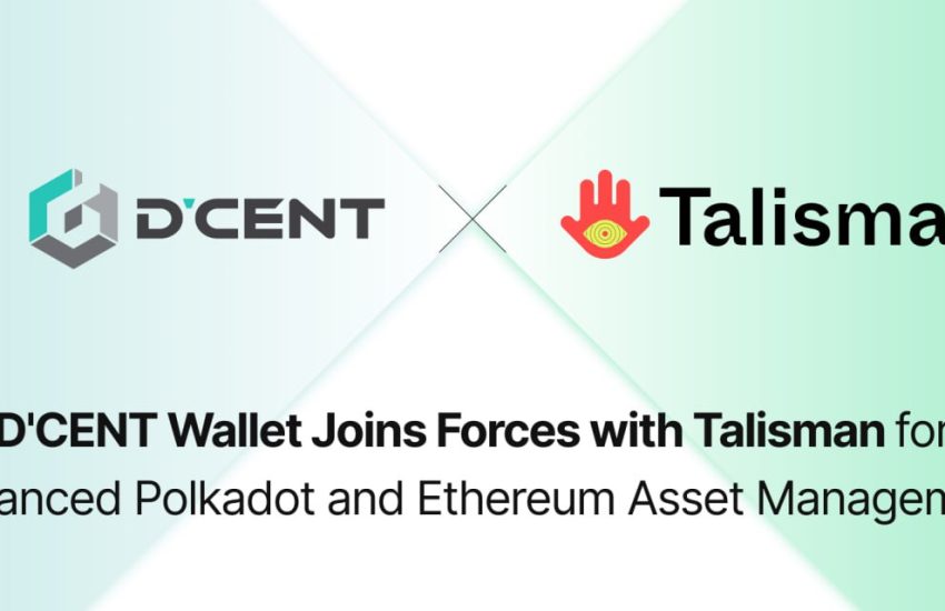 D'CENT Hardware Wallet Enhances Polkadot and Ethereum Asset Management through Talisman Integration