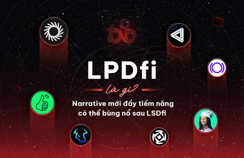 ¿Qué es LPDfi?  Una posible nueva narrativa podría explotar justo después del LSDfi – CoinLive