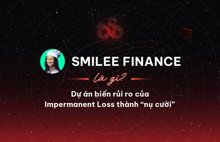 ¿Qué es Smilee Finanzas?  La tarea transforma los peligros de la pérdida impermanente en “sonrisas” – CoinLive