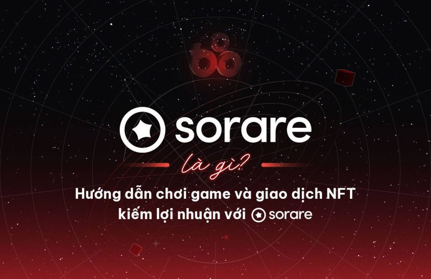 ¿Qué es Sorare?  Instrucciones para disfrutar e intercambiar NFT para obtener ingresos con Sorare – CoinLive