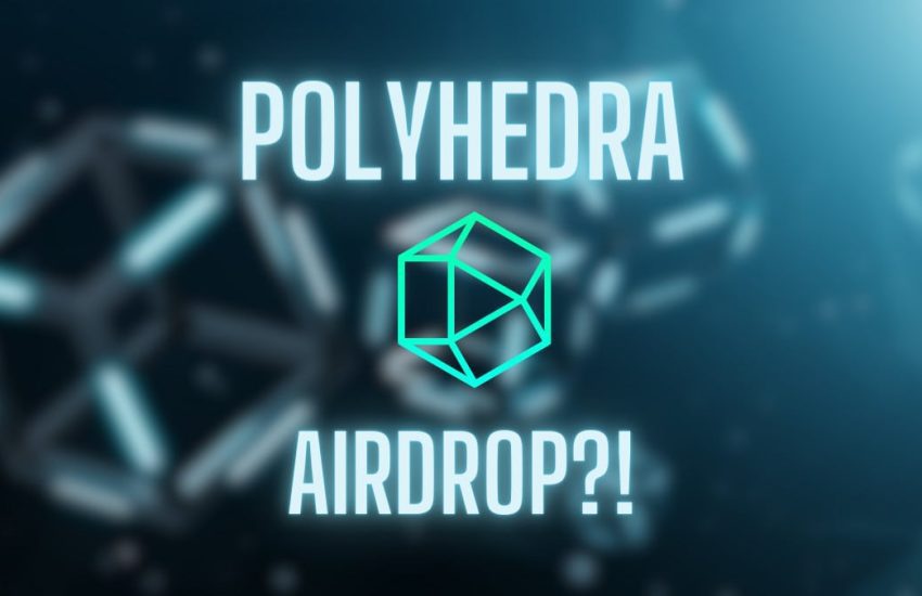 Guía de lanzamiento aéreo de tokens de Polyhedra Network: ¡GRAN POTENCIAL!