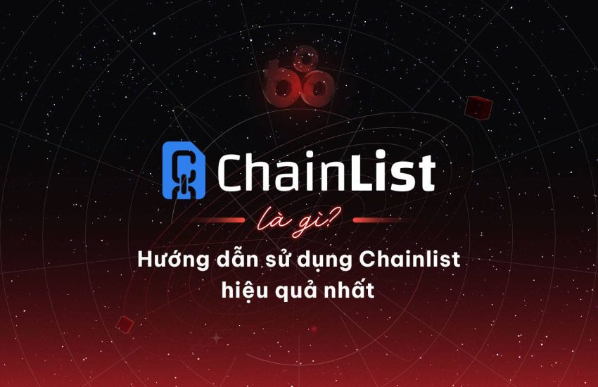 ¿Qué es ChainList?  Instrucciones para emplear Chainlist de la manera más productiva – CoinLive