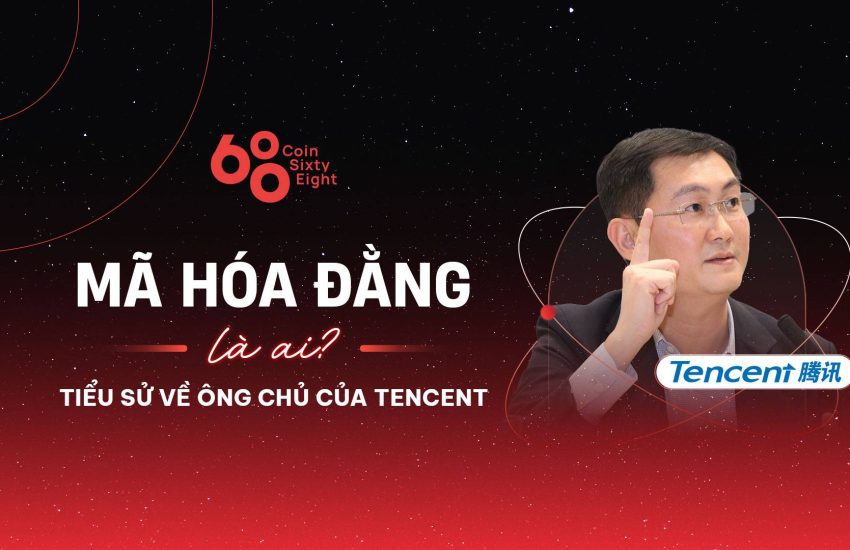 ¿Quién es Ma Hoa Dang?  Biografía del jefe de Tencent – ​​CoinLive