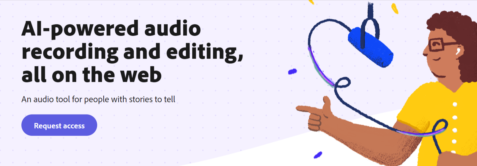 Ai powered audio recording and editing tools for podcasting by Adobe Podcast