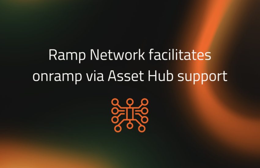 Velocity Labs y Ramp Network facilitan el acceso de fiat a cripto en Polkadot a través del soporte de Asset Hub