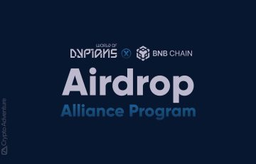 World of Dypians ofrece hasta 1 millón de $WOD y $225,000 en suscripciones premium a través del programa BNB Chain Airdrop Alliance