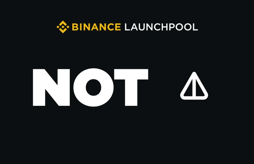 Notcoin (NOT) Launches on Binance Launchpool, Offering a New Way to Earn in the Web3 Space