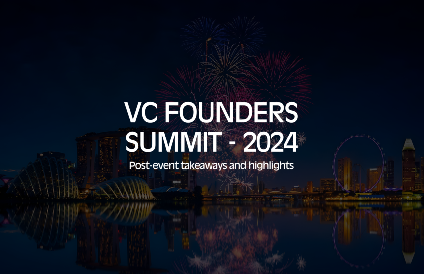 VC Founders Summit Celebrates a Stellar Convergence of Global Visionaries