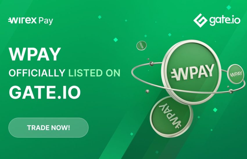 Wirex Pay to Launch WPAY on Gate.io, Kicking Off First in Series of Tier-1 Exchange Listings