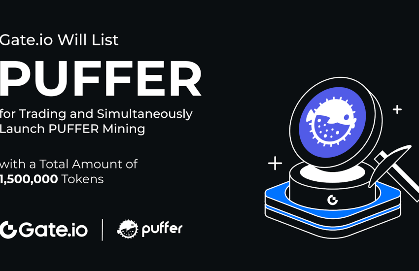 Gate.io Will List PUFFER for Trading and Simultaneously Launch PUFFER Mining, with a Total Amount of 1,500,000 Tokens