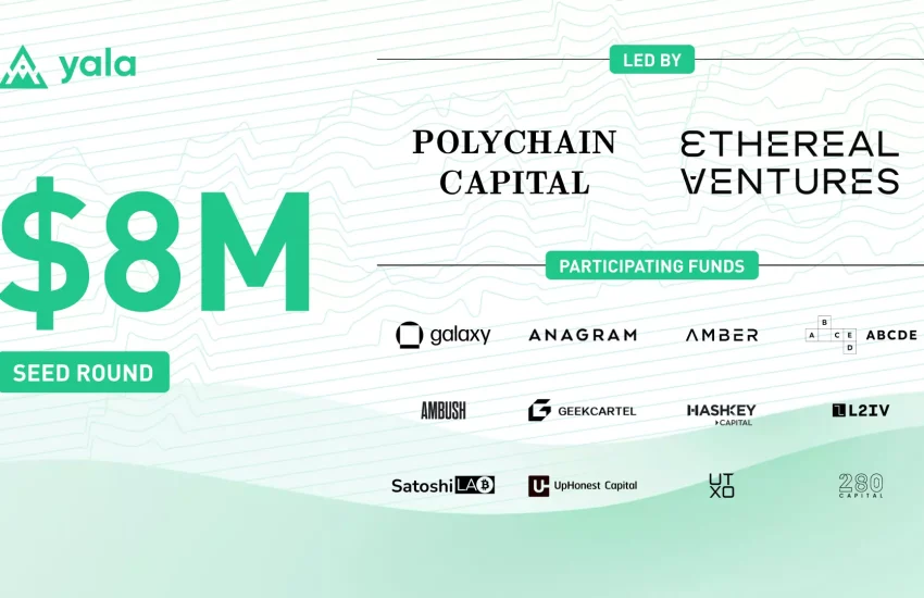 Yala completa la ronda semilla codirigida por Polychain Capital y Ethereal Ventures