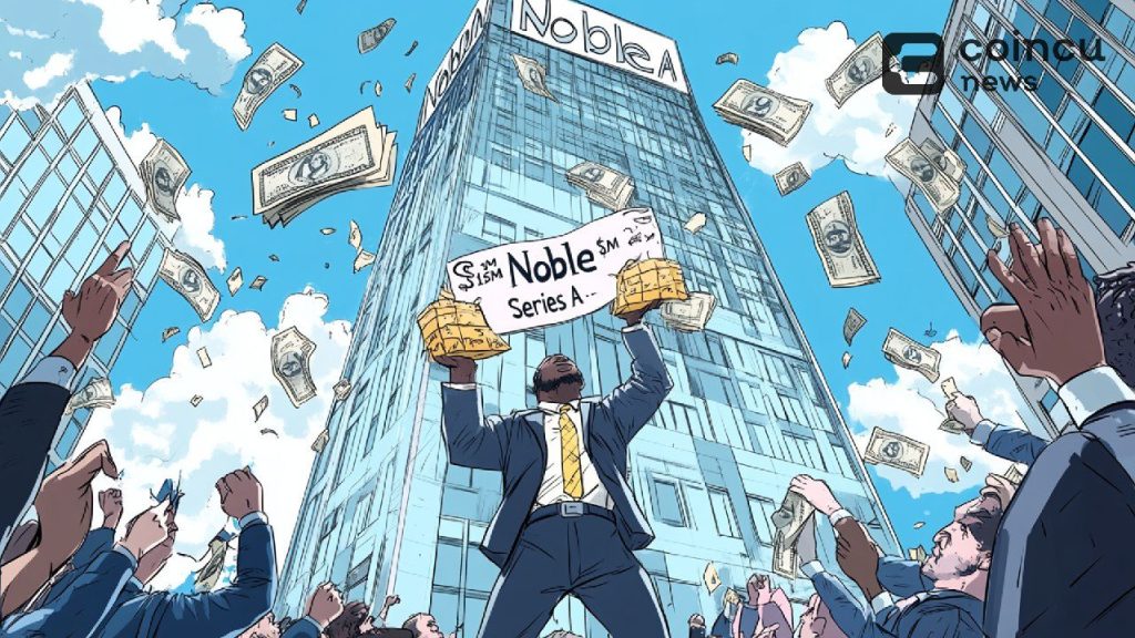 Noble recauda 15 millones de dólares en financiación Serie A liderada por Paradigm