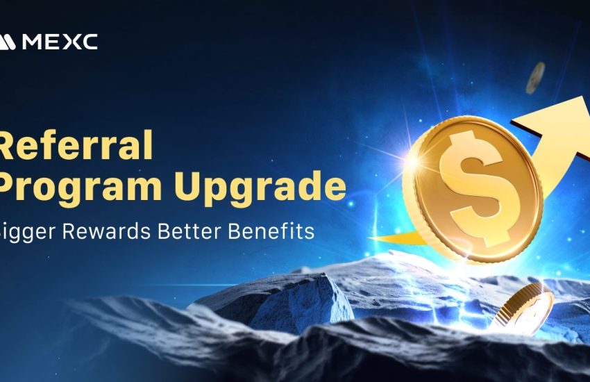 MEXC Referral Program Upgrade: Bigger Rewards, Better Benefits!