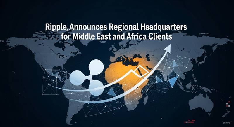 Ripple anuncia sede regional para clientes en Medio Oriente y África